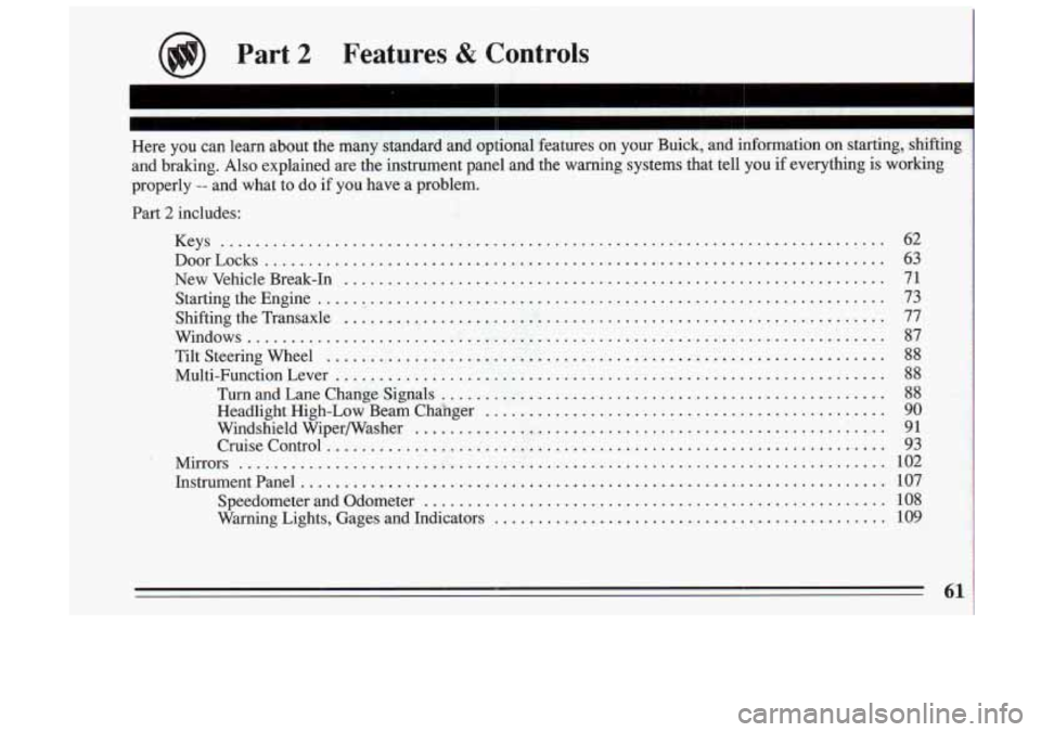 BUICK SKYLARK 1993 Repair Manual Part 2 Features & Controls  