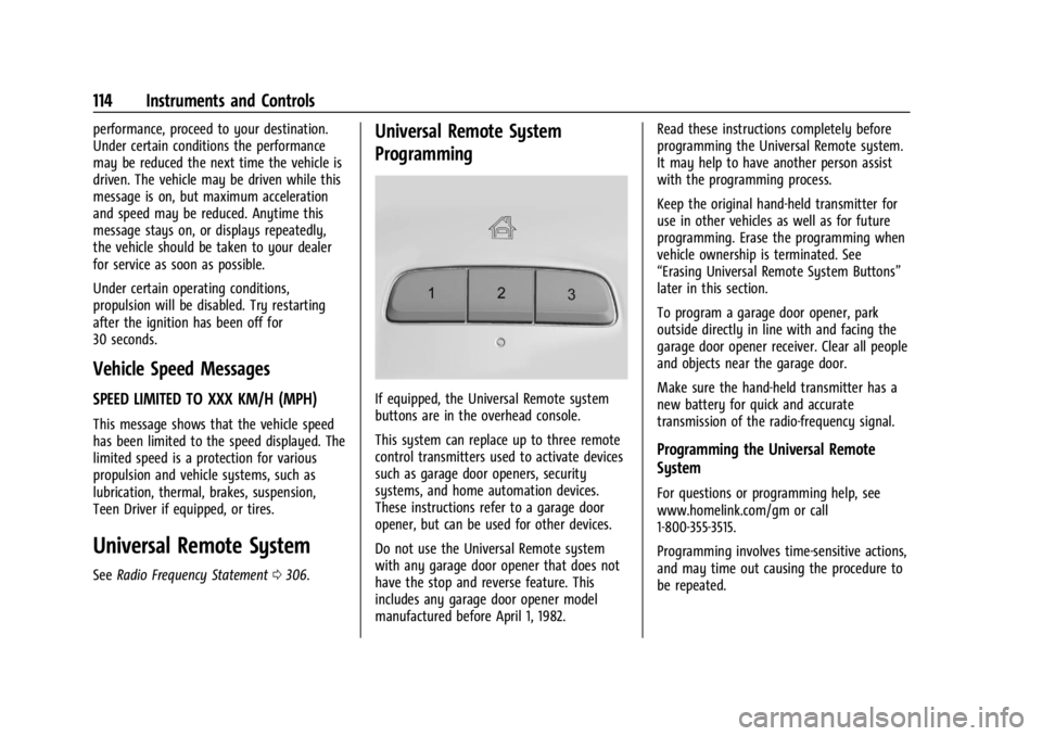 BUICK ENCORE GX 2024 Owners Manual Buick Encore GX Owner Manual (GMNA-Localizing-U.S./Canada/Mexico-
16897608) - 2024 - CRC - 1/23/23
114 Instruments and Controls
performance, proceed to your destination.
Under certain conditions the p BUICK ENCORE GX 2024 Owners Manual Buick Encore GX Owner Manual (GMNA-Localizing-U.S./Canada/Mexico-
16897608) - 2024 - CRC - 1/23/23
114 Instruments and Controls
performance, proceed to your destination.
Under certain conditions the p