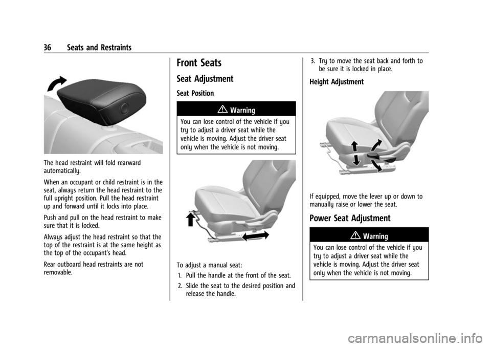 BUICK ENCORE GX 2023 Owners Guide Buick Encore GX Owner Manual (GMNA-Localizing-U.S./Canada/Mexico-
16263917) - 2023 - CRC - 2/24/22
36 Seats and Restraints
The head restraint will fold rearward
automatically.
When an occupant or chil