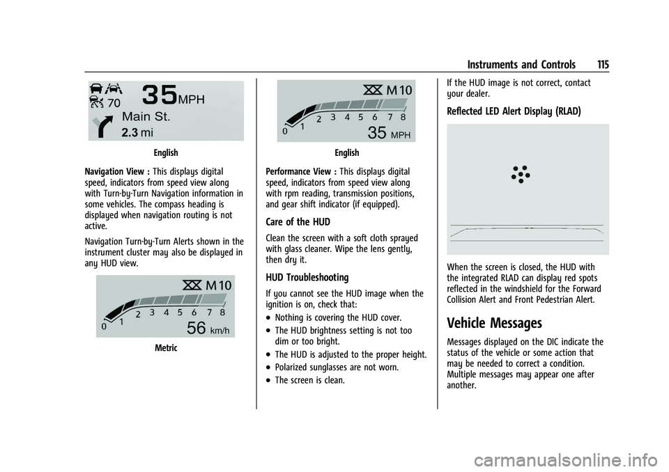 BUICK ENCORE GX 2022 Owners Manual Buick Encore GX Owner Manual (GMNA-Localizing-U.S./Canada/Mexico-
15481080) - 2022 - CRC - 6/1/21
Instruments and Controls 115
English
Navigation View : This displays digital
speed, indicators from sp BUICK ENCORE GX 2022 Owners Manual Buick Encore GX Owner Manual (GMNA-Localizing-U.S./Canada/Mexico-
15481080) - 2022 - CRC - 6/1/21
Instruments and Controls 115
English
Navigation View : This displays digital
speed, indicators from sp