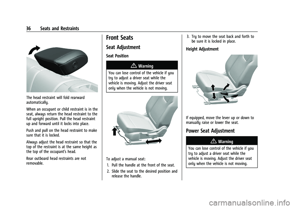 BUICK ENCORE GX 2022 Owners Guide Buick Encore GX Owner Manual (GMNA-Localizing-U.S./Canada/Mexico-
15481080) - 2022 - CRC - 6/1/21
36 Seats and Restraints
The head restraint will fold rearward
automatically.
When an occupant or child