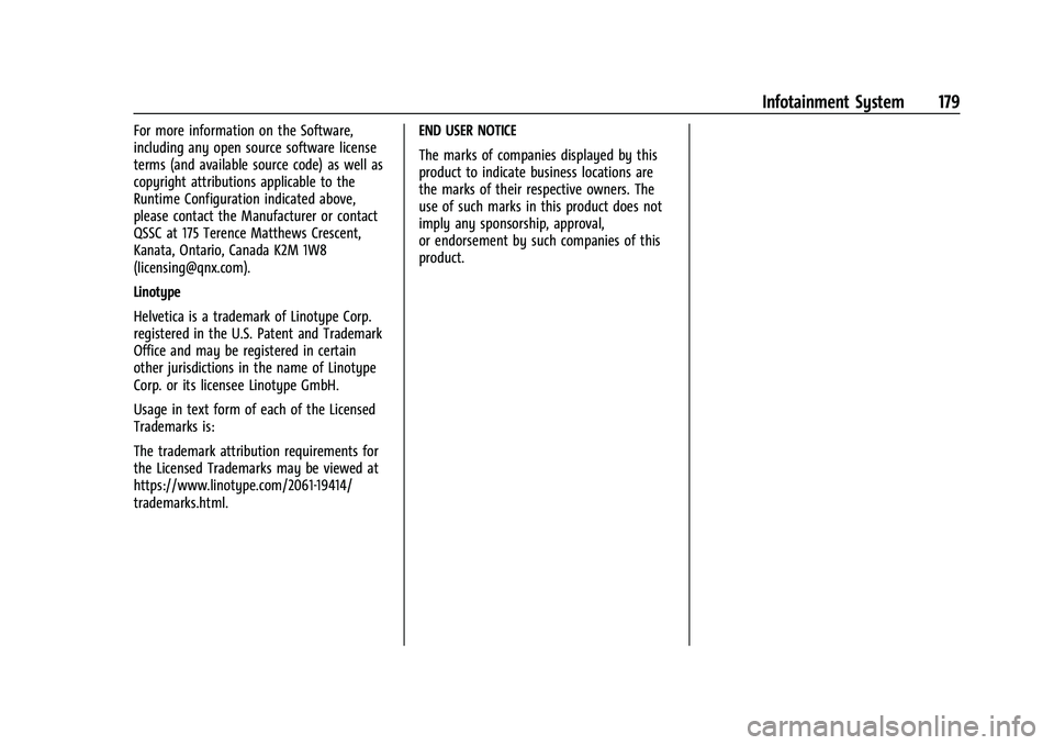 BUICK ENVISION 2022 Manual PDF Buick Envision Owner Manual (GMNA-Localizing-U.S./Canada/Mexico-
15218978) - 2022 - CRC - 5/12/21
Infotainment System 179
For more information on the Software,
including any open source software licen BUICK ENVISION 2022 Manual PDF Buick Envision Owner Manual (GMNA-Localizing-U.S./Canada/Mexico-
15218978) - 2022 - CRC - 5/12/21
Infotainment System 179
For more information on the Software,
including any open source software licen