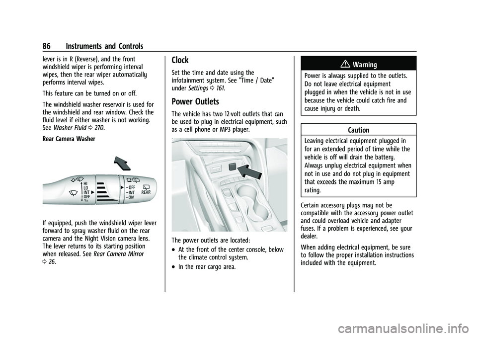BUICK ENVISION 2022 Manual Online Buick Envision Owner Manual (GMNA-Localizing-U.S./Canada/Mexico-
15218978) - 2022 - CRC - 5/12/21
86 Instruments and Controls
lever is in R (Reverse), and the front
windshield wiper is performing inte BUICK ENVISION 2022 Manual Online Buick Envision Owner Manual (GMNA-Localizing-U.S./Canada/Mexico-
15218978) - 2022 - CRC - 5/12/21
86 Instruments and Controls
lever is in R (Reverse), and the front
windshield wiper is performing inte