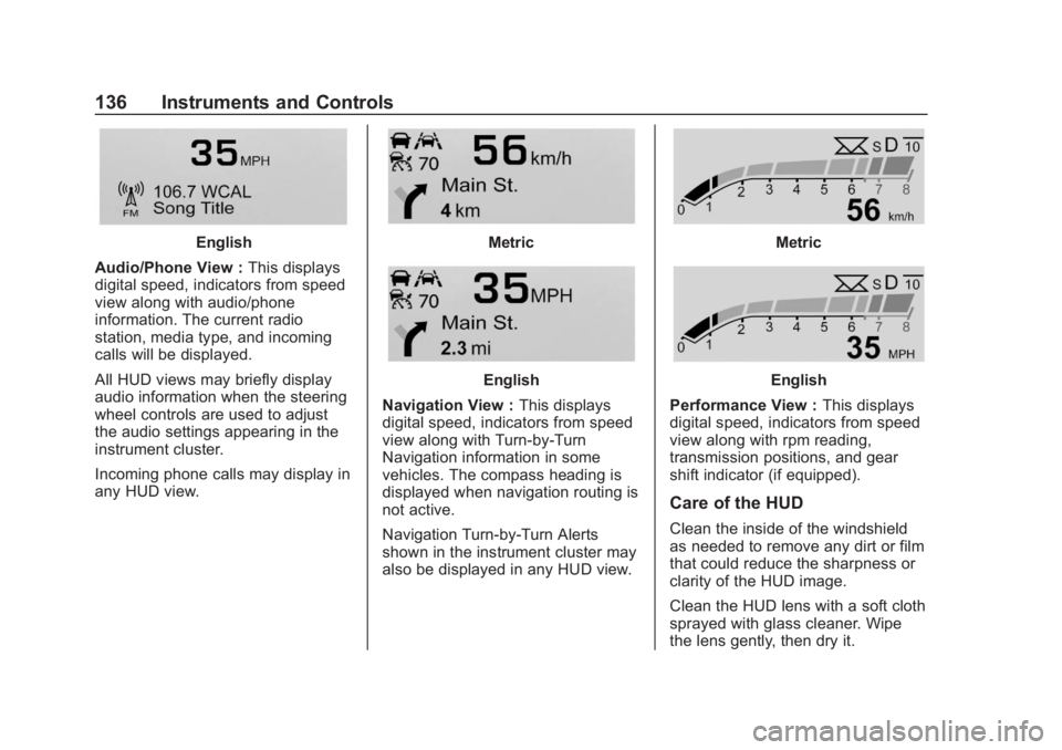 BUICK REGAL 2020 Owners Manual Buick Regal Owner Manual (GMNA-Localizing-U.S./Canada-13557849) -
2020 - CRC - 6/25/19
136 Instruments and Controls
English
Audio/Phone View : This displays
digital speed, indicators from speed
view a BUICK REGAL 2020 Owners Manual Buick Regal Owner Manual (GMNA-Localizing-U.S./Canada-13557849) -
2020 - CRC - 6/25/19
136 Instruments and Controls
English
Audio/Phone View : This displays
digital speed, indicators from speed
view a