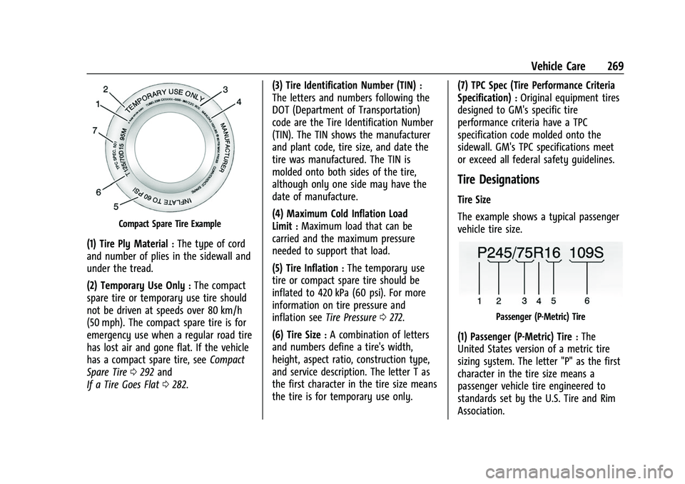 GMC CANYON 2021  Owners Manual GMC Canyon/Canyon Denali Owner Manual (GMNA-Localizing-U.S./Canada-
14430430) - 2021 - CRC - 9/9/20
Vehicle Care 269
Compact Spare Tire Example
(1) Tire Ply Material:The type of cord
and number of pli