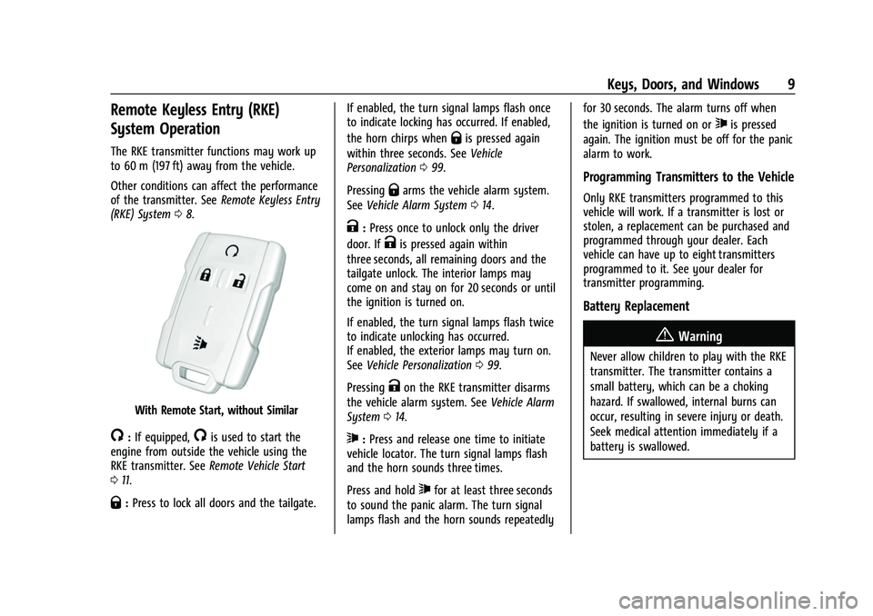 GMC CANYON 2021  Owners Manual GMC Canyon/Canyon Denali Owner Manual (GMNA-Localizing-U.S./Canada-
14430430) - 2021 - CRC - 9/9/20
Keys, Doors, and Windows 9
Remote Keyless Entry (RKE)
System Operation
The RKE transmitter functions