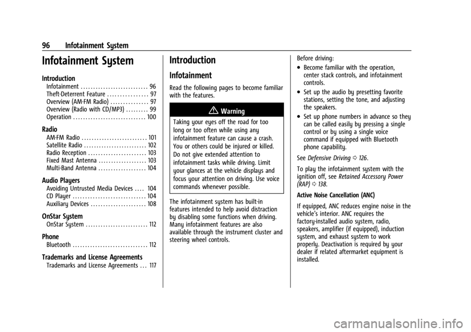 GMC SAVANA 2021  Owners Manual GMC Savana Owner Manual (GMNA-Localizing-U.S./Canada-14583543) -
2021 - crc - 7/10/20
96 Infotainment System
Infotainment System
Introduction
Infotainment . . . . . . . . . . . . . . . . . . . . . . .