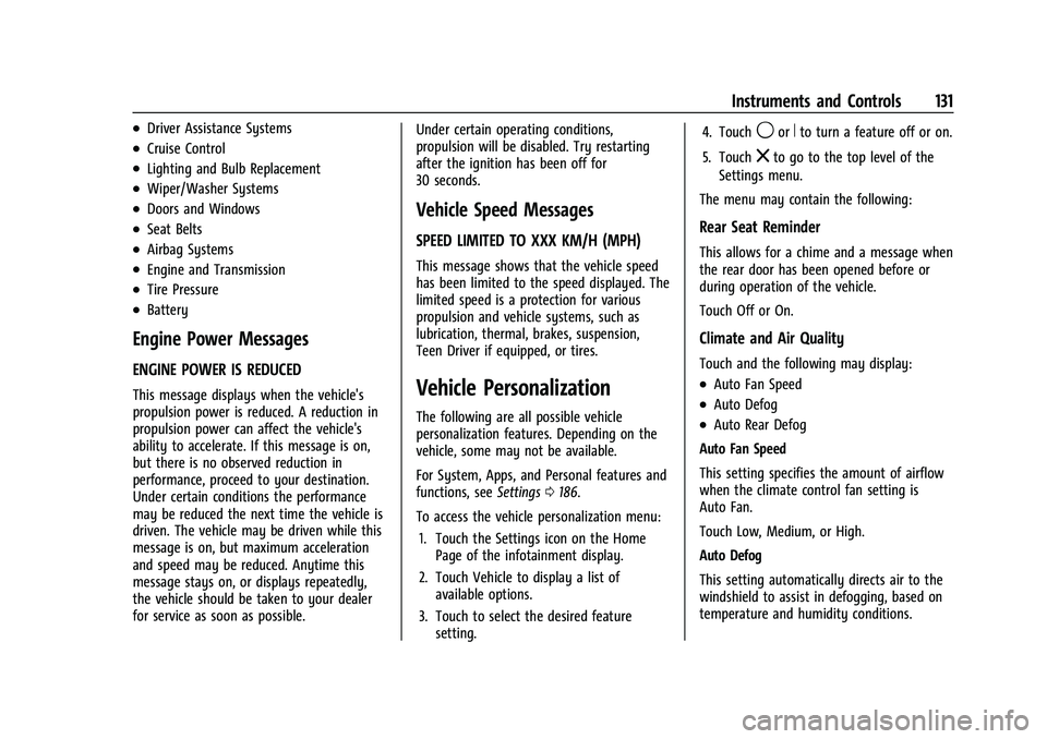 GMC SIERRA 2021 Owners Guide GMC Sierra/Sierra Denali 1500 Owner Manual (GMNA-Localizing-U.S./
Canada/Mexico-14632426) - 2021 - CRC - 11/5/20
Instruments and Controls 131
.Driver Assistance Systems
.Cruise Control
.Lighting and B GMC SIERRA 2021 Owners Guide GMC Sierra/Sierra Denali 1500 Owner Manual (GMNA-Localizing-U.S./
Canada/Mexico-14632426) - 2021 - CRC - 11/5/20
Instruments and Controls 131
.Driver Assistance Systems
.Cruise Control
.Lighting and B