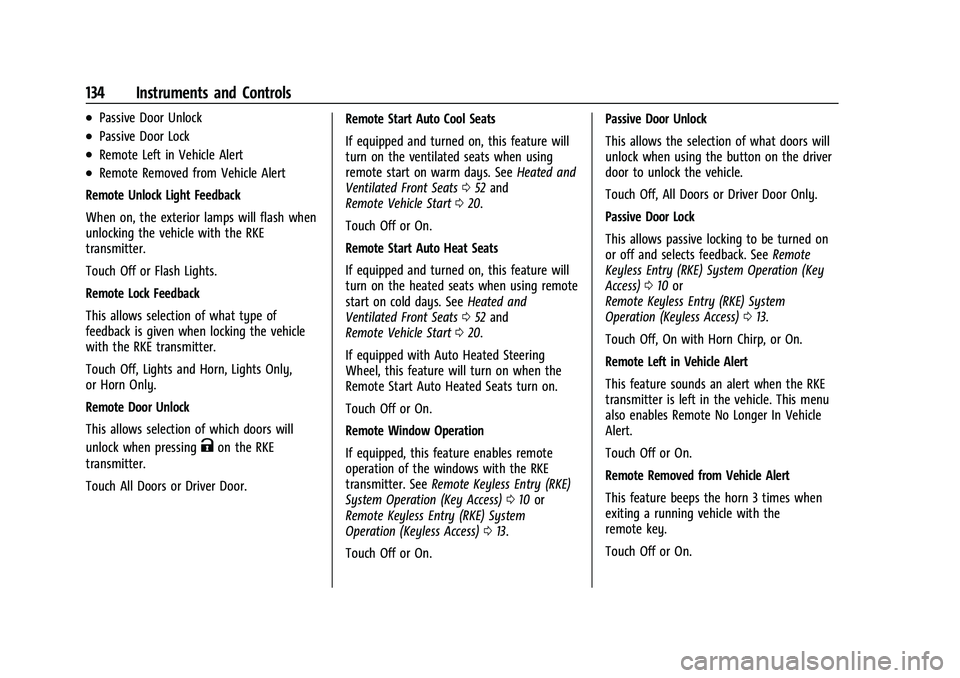 GMC SIERRA 2021 Owners Manual GMC Sierra/Sierra Denali 1500 Owner Manual (GMNA-Localizing-U.S./
Canada/Mexico-14632426) - 2021 - CRC - 11/5/20
134 Instruments and Controls
.Passive Door Unlock
.Passive Door Lock
.Remote Left in Ve GMC SIERRA 2021 Owners Manual GMC Sierra/Sierra Denali 1500 Owner Manual (GMNA-Localizing-U.S./
Canada/Mexico-14632426) - 2021 - CRC - 11/5/20
134 Instruments and Controls
.Passive Door Unlock
.Passive Door Lock
.Remote Left in Ve