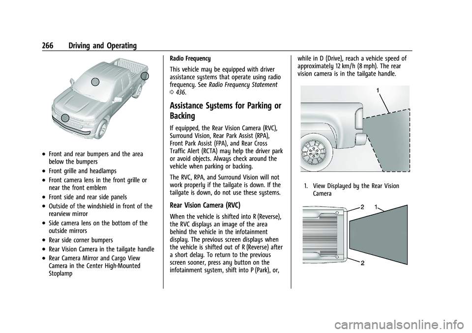 GMC SIERRA 2021 User Guide GMC Sierra/Sierra Denali 1500 Owner Manual (GMNA-Localizing-U.S./
Canada/Mexico-14632426) - 2021 - CRC - 11/5/20
266 Driving and Operating
.Front and rear bumpers and the area
below the bumpers
.Front GMC SIERRA 2021 User Guide GMC Sierra/Sierra Denali 1500 Owner Manual (GMNA-Localizing-U.S./
Canada/Mexico-14632426) - 2021 - CRC - 11/5/20
266 Driving and Operating
.Front and rear bumpers and the area
below the bumpers
.Front
