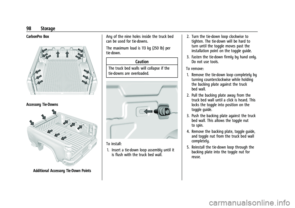 GMC SIERRA 2021 Owners Manual GMC Sierra/Sierra Denali 1500 Owner Manual (GMNA-Localizing-U.S./
Canada/Mexico-14632426) - 2021 - CRC - 11/5/20
98 Storage
CarbonPro Box
Accessory Tie-Downs
Additional Accessory Tie-Down PointsAny of