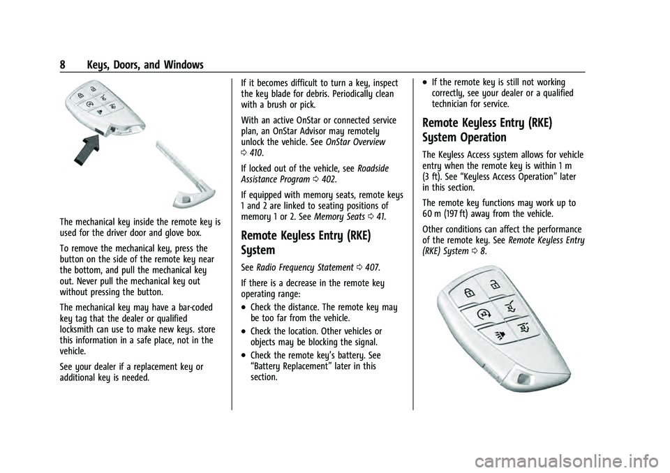 GMC YUKON 2021  Owners Manual GMC Yukon/Yukon XL/Denali Owner Manual (GMNA-Localizing-U.S./
Canada/Mexico-13690468) - 2021 - crc - 8/14/20
8 Keys, Doors, and Windows
The mechanical key inside the remote key is
used for the driver 