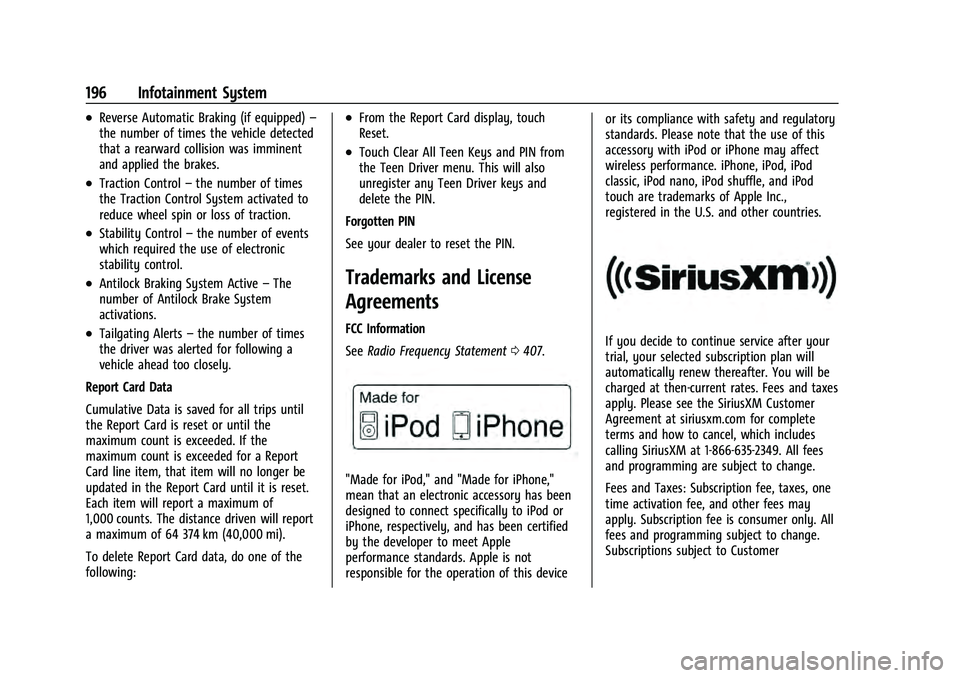 GMC YUKON 2021  Owners Manual GMC Yukon/Yukon XL/Denali Owner Manual (GMNA-Localizing-U.S./
Canada/Mexico-13690468) - 2021 - crc - 8/14/20
196 Infotainment System
.Reverse Automatic Braking (if equipped)–
the number of times the