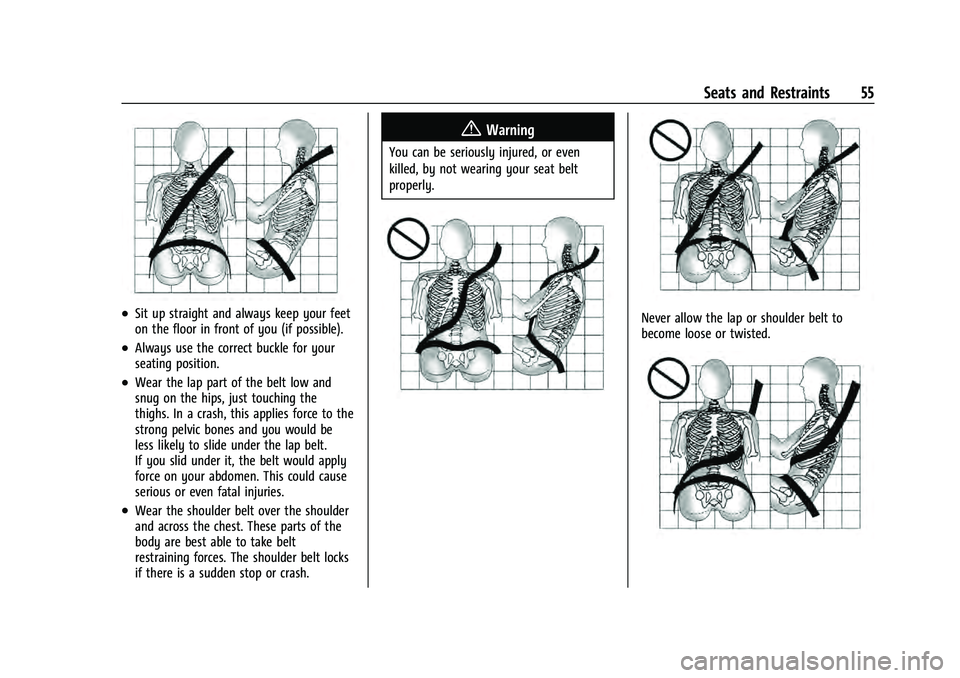 GMC YUKON 2021 Owners Guide GMC Yukon/Yukon XL/Denali Owner Manual (GMNA-Localizing-U.S./
Canada/Mexico-13690468) - 2021 - crc - 8/14/20
Seats and Restraints 55
.Sit up straight and always keep your feet
on the floor in front of GMC YUKON 2021 Owners Guide GMC Yukon/Yukon XL/Denali Owner Manual (GMNA-Localizing-U.S./
Canada/Mexico-13690468) - 2021 - crc - 8/14/20
Seats and Restraints 55
.Sit up straight and always keep your feet
on the floor in front of