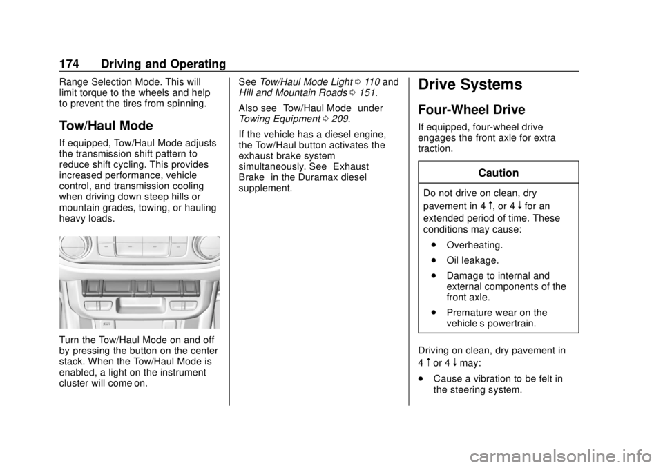 GMC CANYON 2020 Owners Manual GMC Canyon/Canyon Denali Owner Manual (GMNA-Localizing-U.S./Canada-
13566643) - 2020 - CRC - 10/4/19
174 Driving and Operating
Range Selection Mode. This will
limit torque to the wheels and help
to pr GMC CANYON 2020 Owners Manual GMC Canyon/Canyon Denali Owner Manual (GMNA-Localizing-U.S./Canada-
13566643) - 2020 - CRC - 10/4/19
174 Driving and Operating
Range Selection Mode. This will
limit torque to the wheels and help
to pr