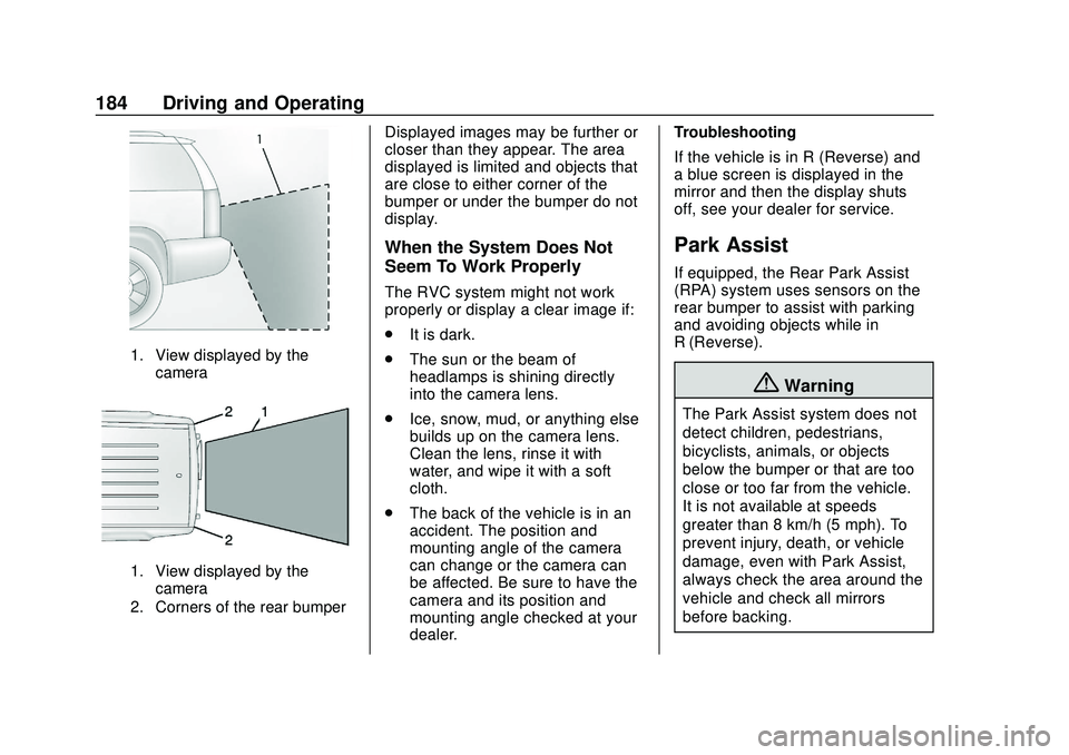 GMC SAVANA 2020  Owners Manual GMC Savana Owner Manual (GMNA-Localizing-U.S./Canada-13882574) -
2020 - CRC - 11/1/19
184 Driving and Operating
1. View displayed by thecamera
1. View displayed by thecamera
2. Corners of the rear bum