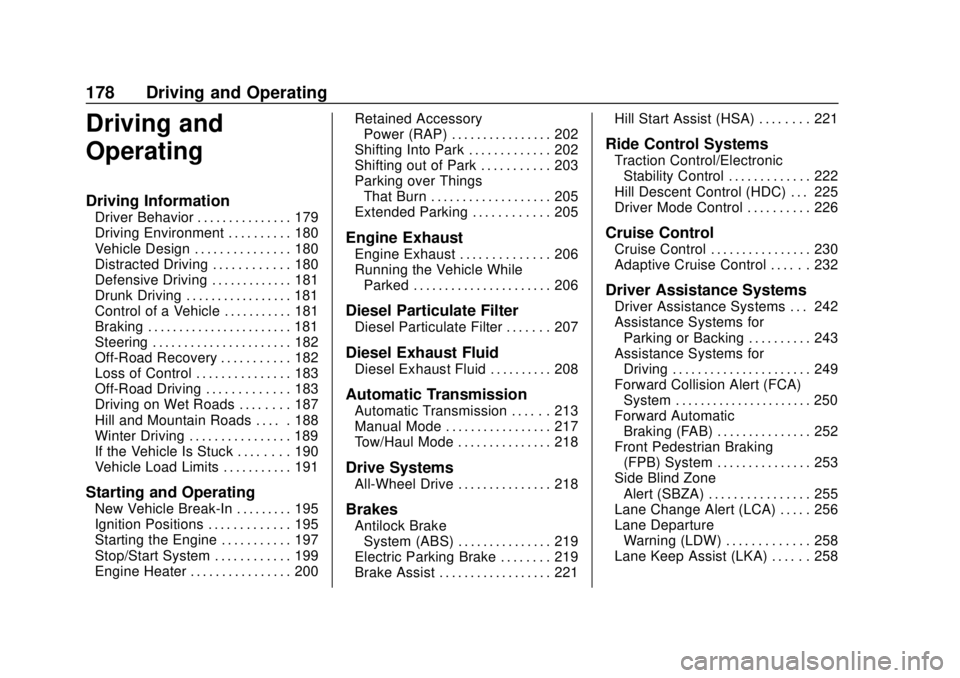 GMC TERRAIN 2019  Owners Manual GMC Terrain/Terrain Denali Owner Manual (GMNA-Localizing-U.S./Canada/
Mexico-12146071) - 2019 - crc - 7/27/18
178 Driving and Operating
Driving and
Operating
Driving Information
Driver Behavior . . . 