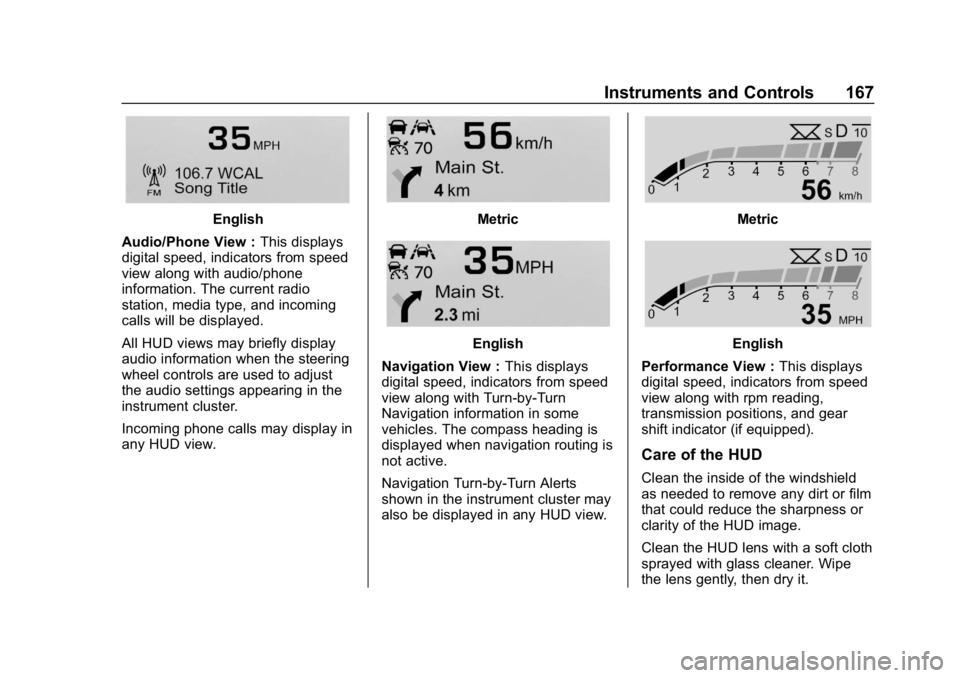 GMC YUKON XL 2019  Owners Manual GMC Yukon/Yukon XL/Denali Owner Manual (GMNA-Localizing-U.S./
Canada/Mexico-12460267) - 2019 - crc - 9/11/18
Instruments and Controls 167
English
Audio/Phone View : This displays
digital speed, indica