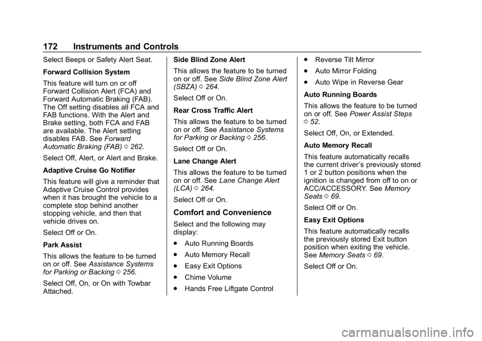 GMC YUKON 2019  Owners Manual GMC Yukon/Yukon XL/Denali Owner Manual (GMNA-Localizing-U.S./
Canada/Mexico-12460267) - 2019 - crc - 9/11/18
172 Instruments and Controls
Select Beeps or Safety Alert Seat.
Forward Collision System
Th