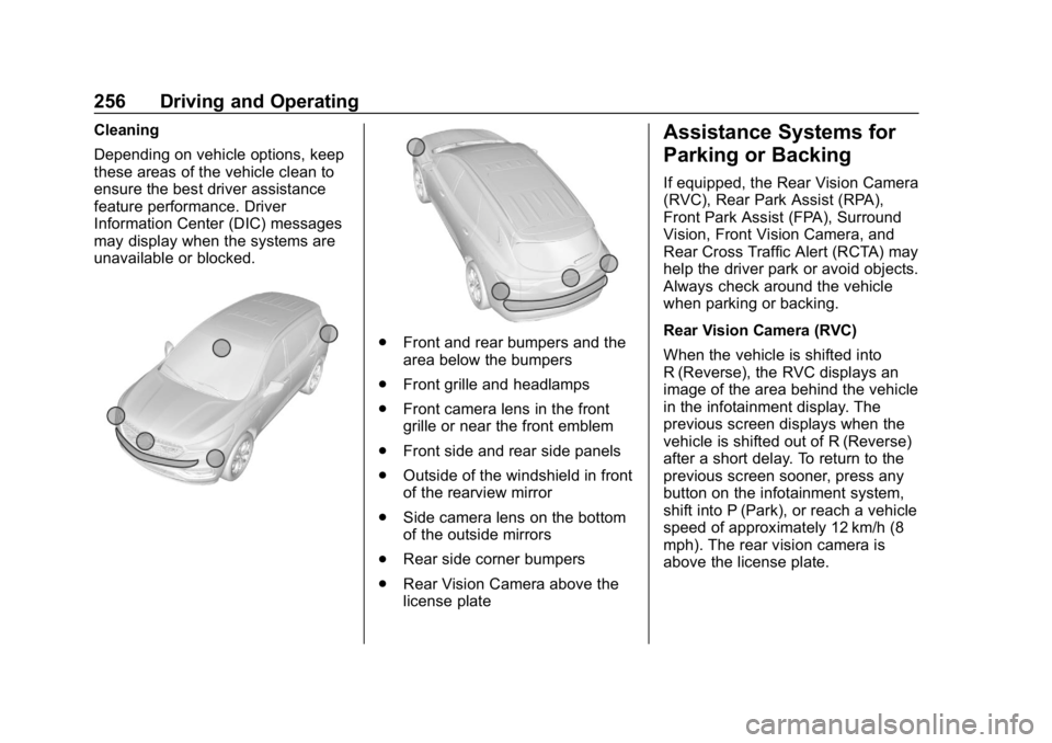 GMC YUKON 2019 User Guide GMC Yukon/Yukon XL/Denali Owner Manual (GMNA-Localizing-U.S./
Canada/Mexico-12460267) - 2019 - crc - 9/11/18
256 Driving and Operating
Cleaning
Depending on vehicle options, keep
these areas of the ve GMC YUKON 2019 User Guide GMC Yukon/Yukon XL/Denali Owner Manual (GMNA-Localizing-U.S./
Canada/Mexico-12460267) - 2019 - crc - 9/11/18
256 Driving and Operating
Cleaning
Depending on vehicle options, keep
these areas of the ve
