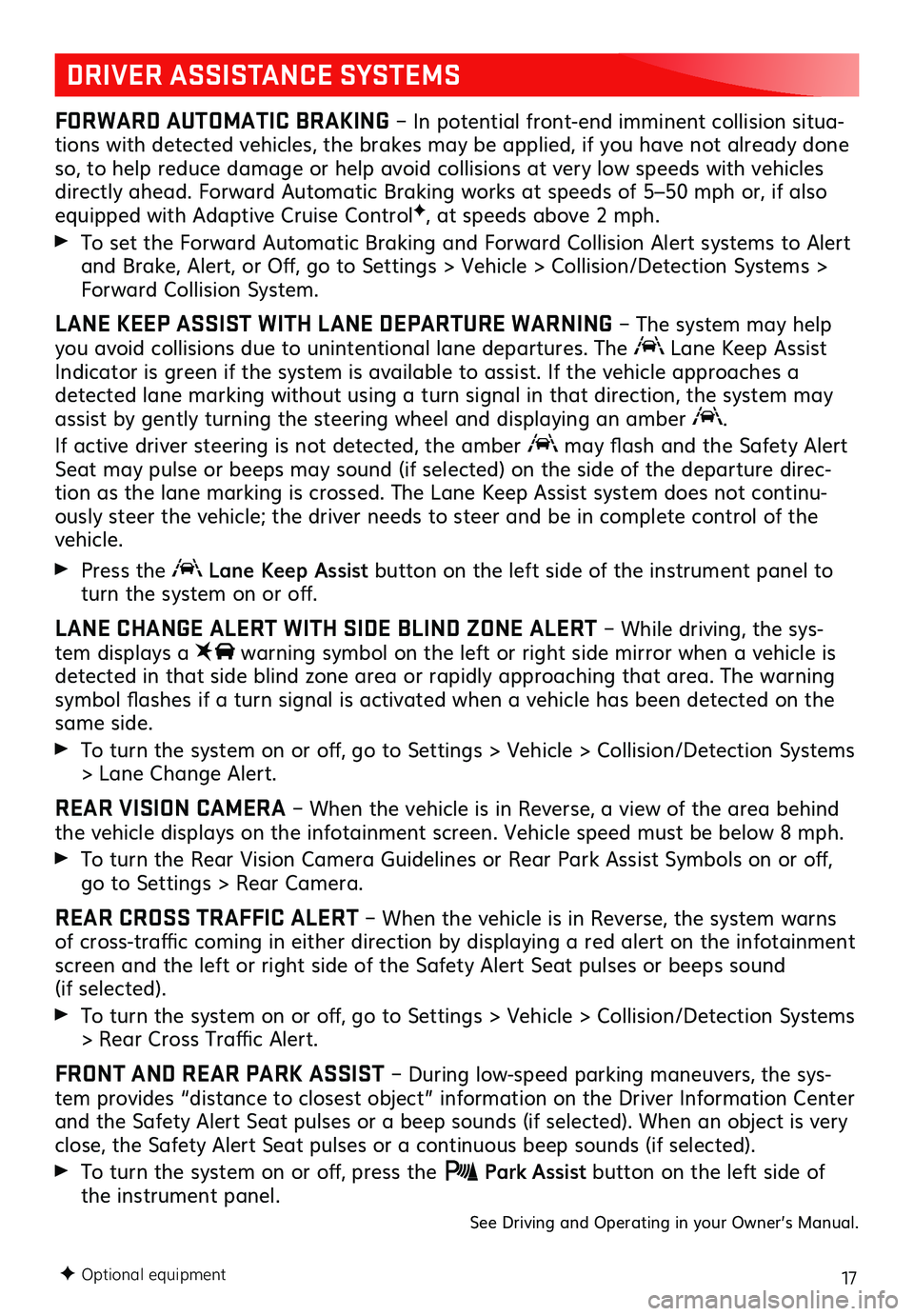 GMC YUKON 2019 Get To Know Guide 17
FORWARD AUTOMATIC BRAKING – In potential front-end imminent collision situa-tions with detected vehicles, the brakes may be applied, if you have not already done so, to help reduce damage or help GMC YUKON 2019 Get To Know Guide 17
FORWARD AUTOMATIC BRAKING – In potential front-end imminent collision situa-tions with detected vehicles, the brakes may be applied, if you have not already done so, to help reduce damage or help