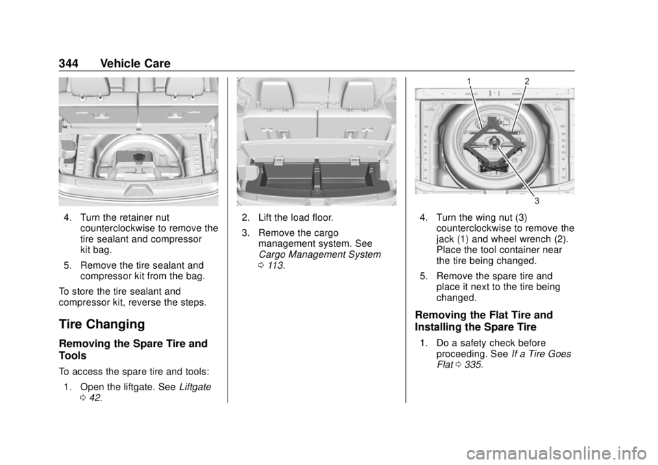 GMC ACADIA 2018 Owners Manual GMC Acadia/Acadia Denali Owner Manual (GMNA-Localizing-U.S./Canada/
Mexico-11349114) - 2018 - crc - 9/21/17
344 Vehicle Care
4. Turn the retainer nutcounterclockwise to remove the
tire sealant and com GMC ACADIA 2018 Owners Manual GMC Acadia/Acadia Denali Owner Manual (GMNA-Localizing-U.S./Canada/
Mexico-11349114) - 2018 - crc - 9/21/17
344 Vehicle Care
4. Turn the retainer nutcounterclockwise to remove the
tire sealant and com