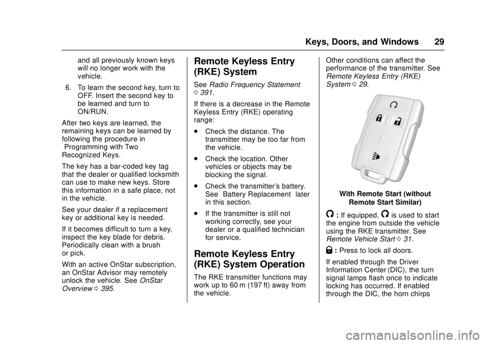 GMC CANYON 2017  Owners Manual GMC Canyon Owner Manual (GMNA-Localizing-U.S./Canada-10122677) -
2017 - crc - 1/20/17
Keys, Doors, and Windows 29
and all previously known keys
will no longer work with the
vehicle.
6. To learn the se