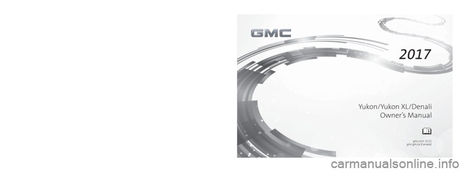 GMC YUKON 2017  Owners Manual 