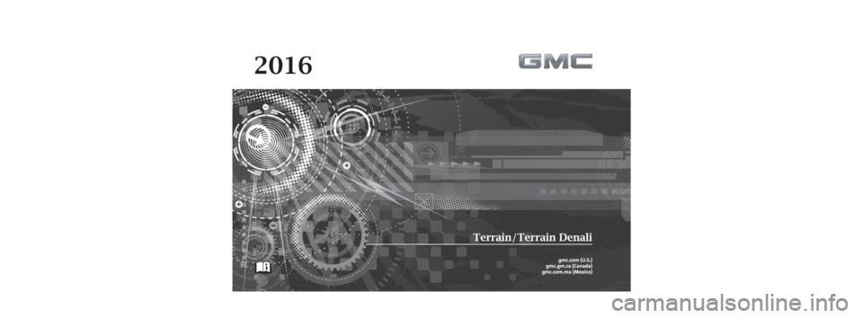 GMC TERRAIN 2016  Owners Manual 