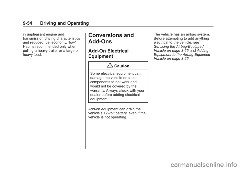 GMC SAVANA 2015  Owners Manual Black plate (54,1)GMC Savana Owner Manual (GMNA-Localizing-U.S./Canada-7707482) -
2015 - crc - 1/20/15
9-54 Driving and Operating
in unpleasant engine and
transmission driving characteristics
and redu