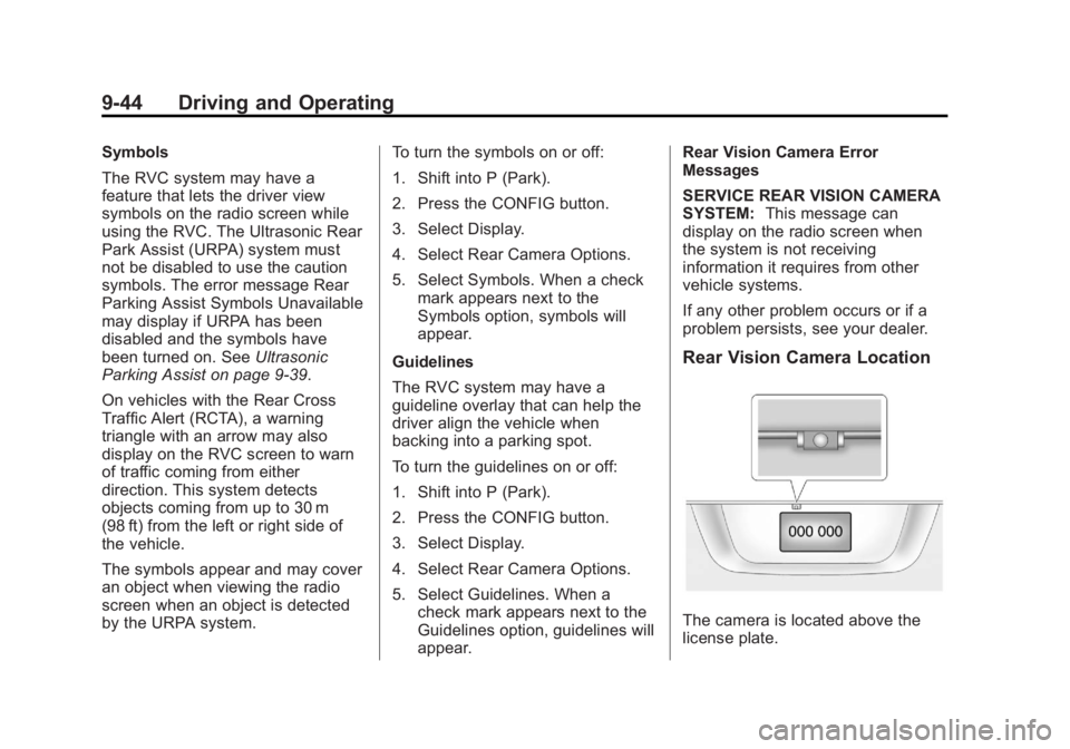 GMC TERRAIN 2013  Owners Manual Black plate (44,1)GMC Terrain/Terrain Denali Owner Manual - 2013 - crc 1st edition - 5/8/12
9-44 Driving and Operating
Symbols
The RVC system may have a
feature that lets the driver view
symbols on th