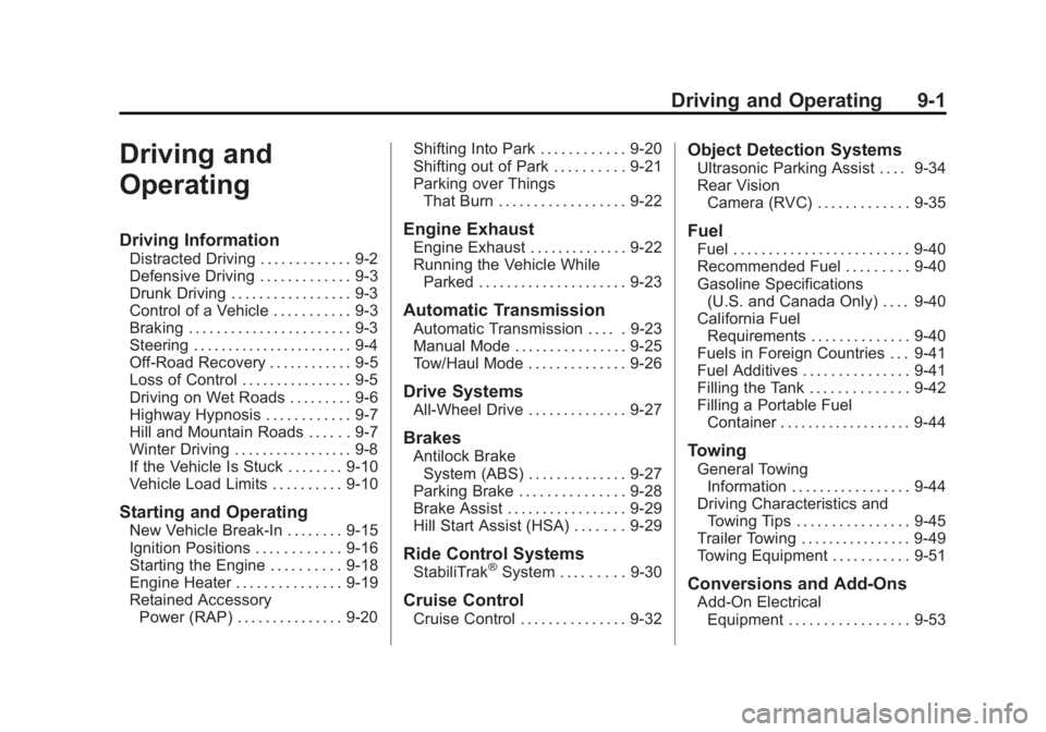 GMC ACADIA 2012  Owners Manual Black plate (1,1)GMC Acadia/Acadia Denali Owner Manual - 2012
Driving and Operating 9-1
Driving and
Operating
Driving Information
Distracted Driving . . . . . . . . . . . . . 9-2
Defensive Driving . .