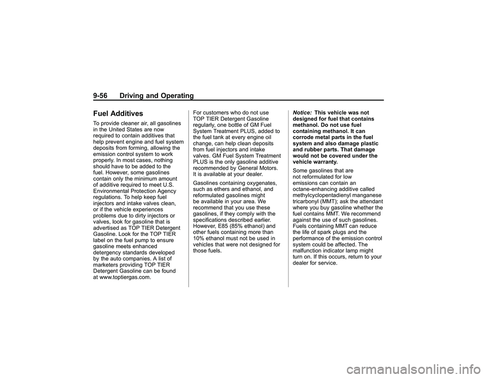 GMC CANYON 2011 Owners Manual Bla ck pla te (5 6,1 )
G M C Can yon Owner M an ual - 2011
9 -5 6 Driv in g an d Opera tin gF uel A ddit iv esTo pro vid e cle aner air , all g aso lin es
i n th e Unit e d Sta te s are now
r e qu ir GMC CANYON 2011 Owners Manual Bla ck pla te (5 6,1 )
G M C Can yon Owner M an ual - 2011
9 -5 6 Driv in g an d Opera tin gF uel A ddit iv esTo pro vid e cle aner air , all g aso lin es
i n th e Unit e d Sta te s are now
r e qu ir