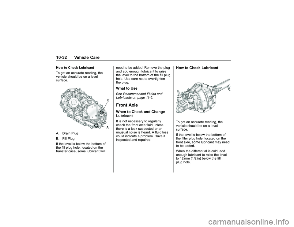 GMC CANYON 2011 Owners Manual Bla ck pla te (3 2,1 )
G M C Can yon Owner M an ual - 2011
1 0-3 2 Veh ic le CareH ow to Check Lubric an t
T o ge t an accu ra te re a din g, th e
v e hic le sh ou ld be on ale ve l
s u rfa ce .A . Dr GMC CANYON 2011 Owners Manual Bla ck pla te (3 2,1 )
G M C Can yon Owner M an ual - 2011
1 0-3 2 Veh ic le CareH ow to Check Lubric an t
T o ge t an accu ra te re a din g, th e
v e hic le sh ou ld be on ale ve l
s u rfa ce .A . Dr