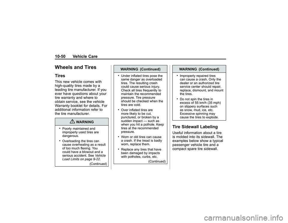 GMC CANYON 2011  Owners Manual Bla ck pla te (5 0,1 )
G M C Can yon Owner M an ual - 2011
1 0-5 0 Veh ic le CareW heels an d Tir e sT ir e sT his new ve hic le co m es wit h
h ig h-q ualit y tir e s m ad e by a
l e adin g tir e man
