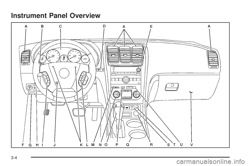 GMC ACADIA 2008 Owners Manual Instrument Panel Overview
3-4 GMC ACADIA 2008 Owners Manual Instrument Panel Overview
3-4