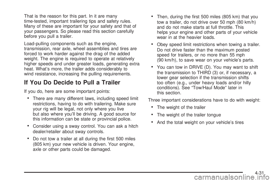 GMC ACADIA 2008 Owners Manual That is the reason for this part. In it are many
time-tested, important trailering tips and safety rules.
Many of these are important for your safety and that of
your passengers. So please read this s GMC ACADIA 2008 Owners Manual That is the reason for this part. In it are many
time-tested, important trailering tips and safety rules.
Many of these are important for your safety and that of
your passengers. So please read this s
