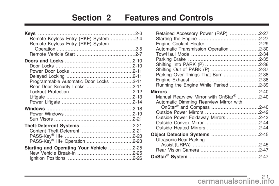 GMC ACADIA 2008  Owners Manual Keys...............................................................2-3
Remote Keyless Entry (RKE) System................2-4
Remote Keyless Entry (RKE) System
Operation.................................