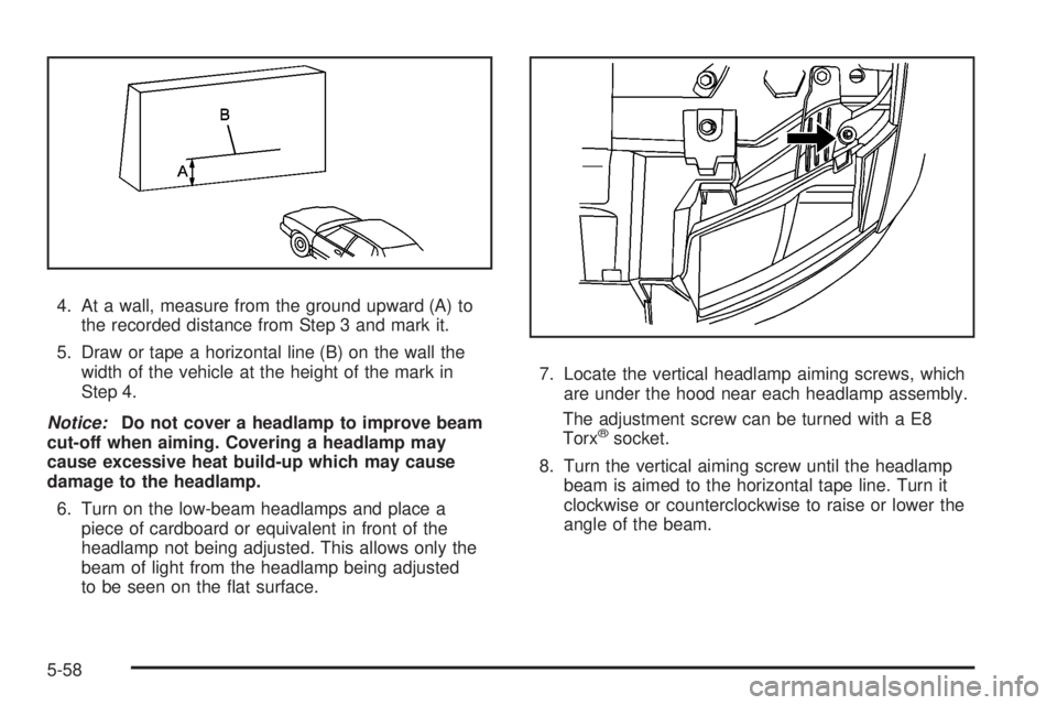 GMC YUKON 2008 Owners Manual 4. At a wall, measure from the ground upward (A) to
the recorded distance from Step 3 and mark it.
5. Draw or tape a horizontal line (B) on the wall the
width of the vehicle at the height of the mark GMC YUKON 2008 Owners Manual 4. At a wall, measure from the ground upward (A) to
the recorded distance from Step 3 and mark it.
5. Draw or tape a horizontal line (B) on the wall the
width of the vehicle at the height of the mark