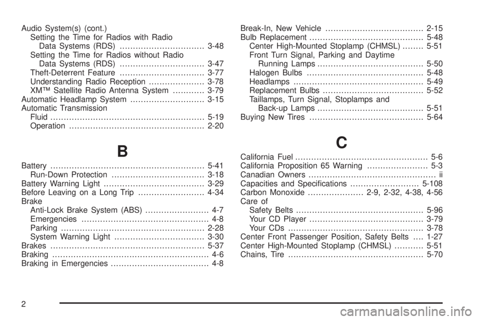 GMC CANYON 2006  Owners Manual Audio System(s) (cont.)
Setting the Time for Radios with Radio
Data Systems (RDS)................................3-48
Setting the Time for Radios without Radio
Data Systems (RDS)......................