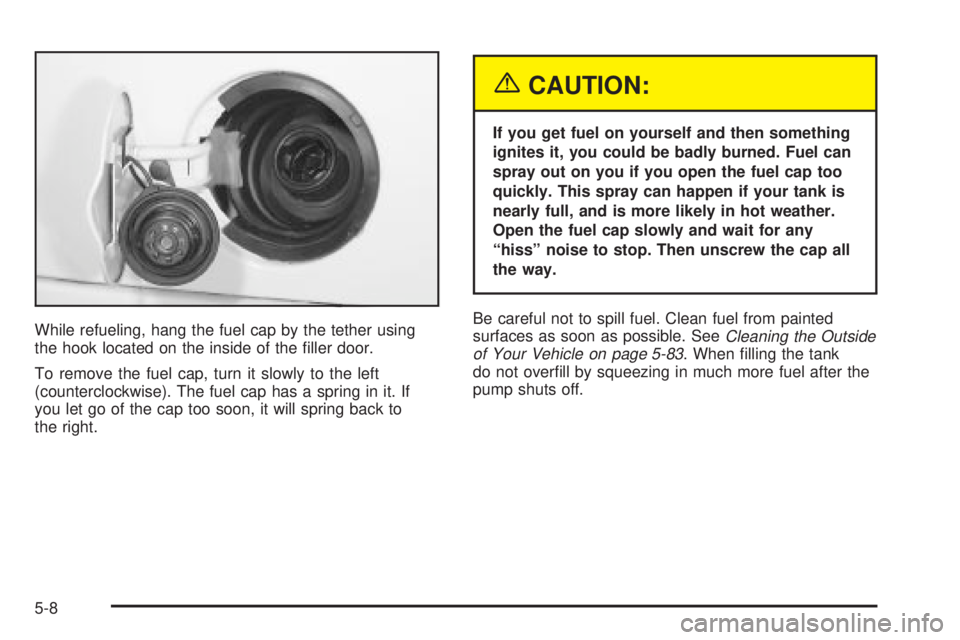 GMC ENVOY 2003 Owners Manual While refueling, hang the fuel cap by the tether using
the hook located on the inside of the ®ller door.
To remove the fuel cap, turn it slowly to the left
(counterclockwise). The fuel cap has a spri GMC ENVOY 2003 Owners Manual While refueling, hang the fuel cap by the tether using
the hook located on the inside of the ®ller door.
To remove the fuel cap, turn it slowly to the left
(counterclockwise). The fuel cap has a spri