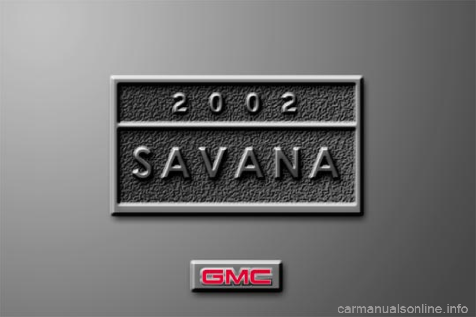GMC SAVANA 2002  Owners Manual 