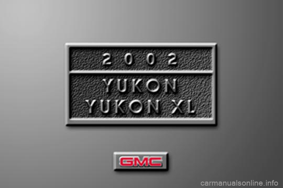 GMC YUKON 2002  Owners Manual 