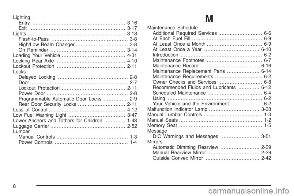 GMC ENVOY DENALI 2009  Owners Manual Lighting
Entry.........................................................3-16
Exit ...........................................................3-17
Lights.................................................