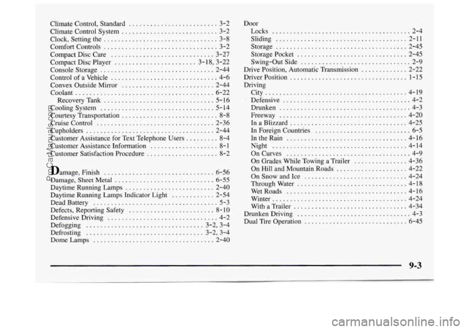 GMC SAVANA 1997  Owners Manual Climate Control.  Standard ......................... 3-2 
Climate Control System 
........................... 3-2 
Clock. Setting  the 
................................ 3-8 
Comfort Controls .........