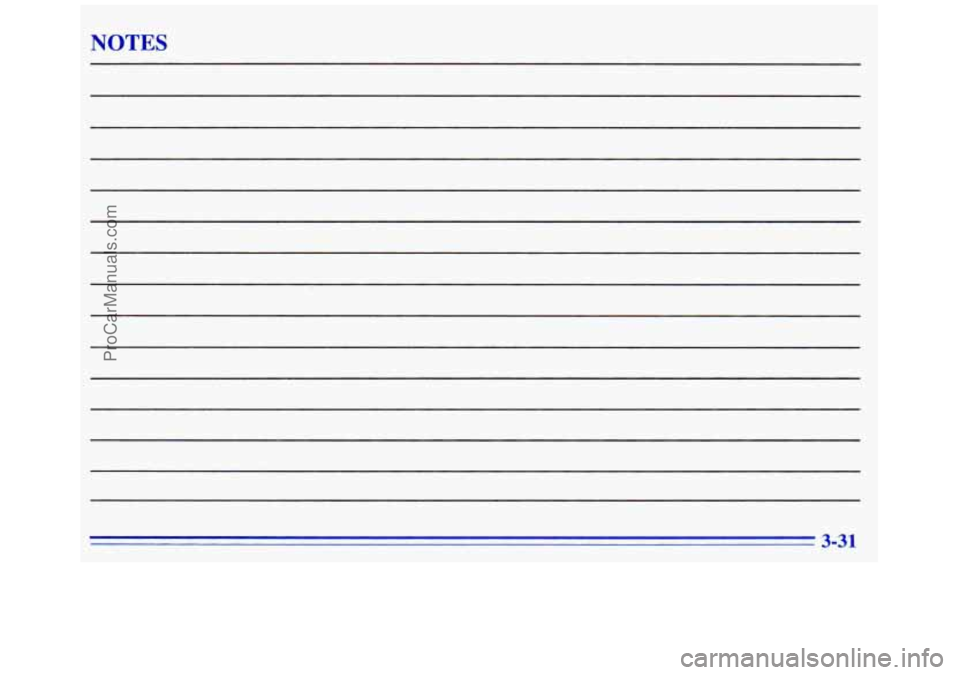GMC SAVANA 1996  Owners Manual NOTES 
3-31 
ProCarManuals.com 
