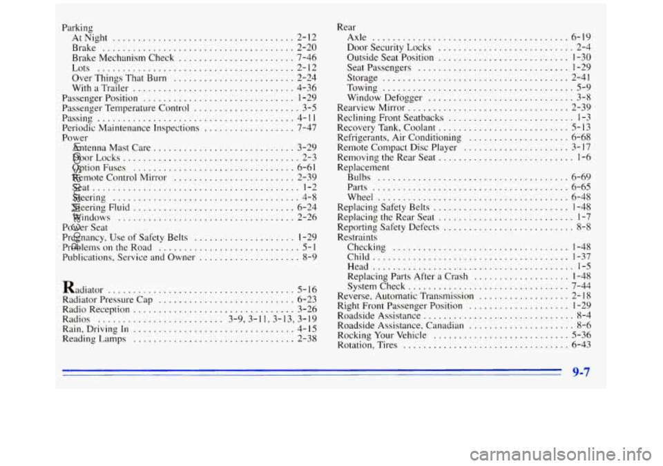 GMC SAVANA 1996 Owners Manual Parking AtNight
.................................... 2-12
Brake
...................................... 2-20
Brake Mechanism Check
....................... 7-46
Lots
........................... GMC SAVANA 1996 Owners Manual Parking AtNight
.................................... 2-12
Brake
...................................... 2-20
Brake Mechanism Check
....................... 7-46
Lots
...........................