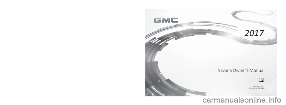 GMC SAVANA PASSENGER 2017  Owners Manual 