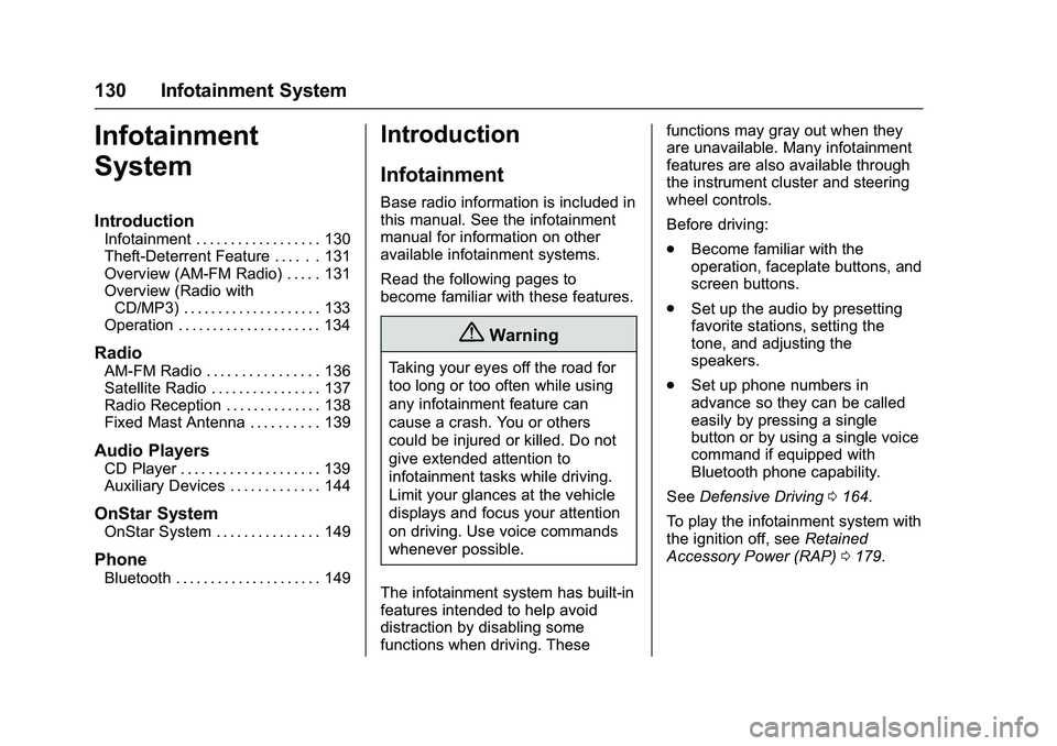 GMC SAVANA PASSENGER 2016 Owners Manual GMC Savana Owner Manual (GMNA-Localizing-U.S./Canada-9159232) -
2016 - crc - 11/11/15
130 Infotainment System
Infotainment
System
Introduction
Infotainment . . . . . . . . . . . . . . . . . . 130
Thef GMC SAVANA PASSENGER 2016 Owners Manual GMC Savana Owner Manual (GMNA-Localizing-U.S./Canada-9159232) -
2016 - crc - 11/11/15
130 Infotainment System
Infotainment
System
Introduction
Infotainment . . . . . . . . . . . . . . . . . . 130
Thef
