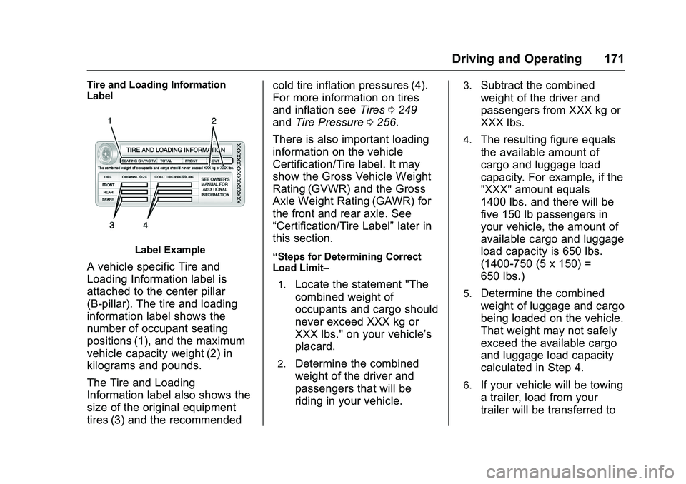 GMC SAVANA PASSENGER 2016  Owners Manual GMC Savana Owner Manual (GMNA-Localizing-U.S./Canada-9159232) -
2016 - crc - 11/11/15
Driving and Operating 171
Tire and Loading Information
Label
Label Example
A vehicle specific Tire and
Loading Inf